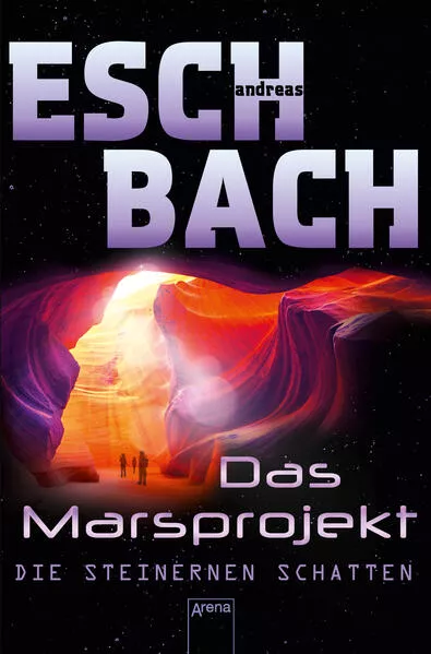 Cover: Das Marsprojekt (4). Die steinernen Schatten