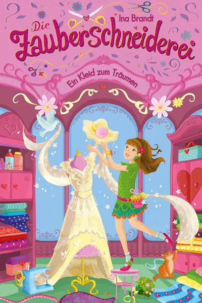 Cover: Die Zauberschneiderei (3). Ein Kleid zum Träumen