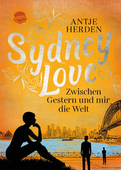 Cover: Sydney Love. Zwischen Gestern und mir die Welt