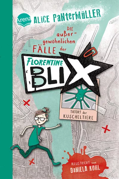 Cover: Florentine Blix (1). Tatort der Kuscheltiere