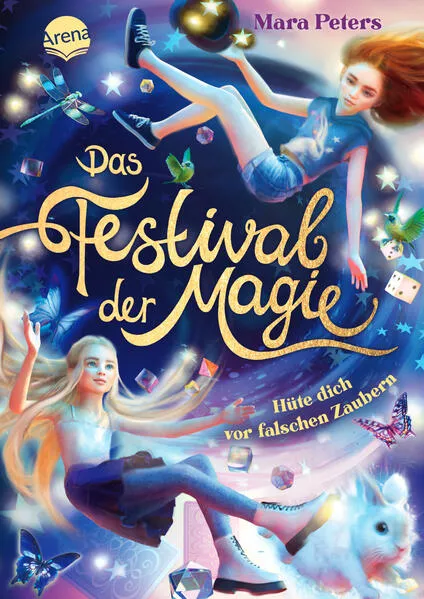 Cover: Das Festival der Magie. Hüte dich vor falschen Zaubern!