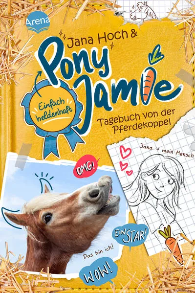 Pony Jamie – Einfach heldenhaft! (1). Tagebuch von der Pferdekoppel</a>