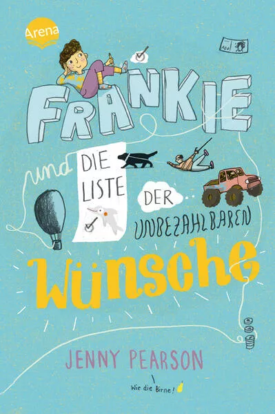Cover: Frankie und die Liste der unbezahlbaren Wünsche