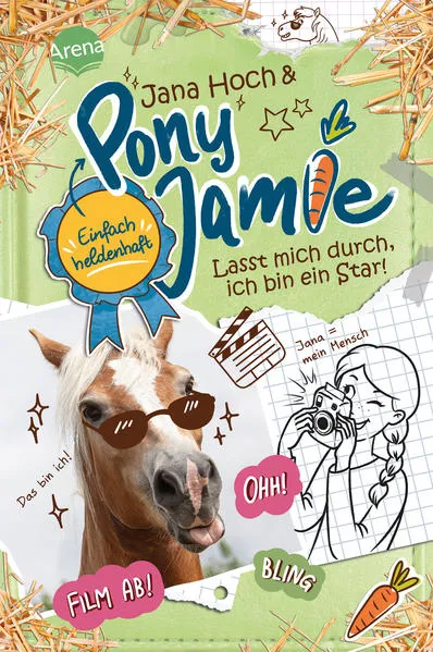 Pony Jamie – Einfach heldenhaft! (3). Lasst mich durch, ich bin ein Star!</a>