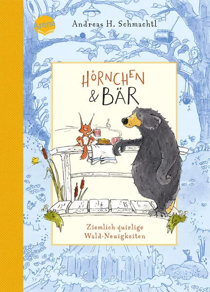 Cover: Hörnchen & Bär (2). Ziemlich quirlige Wald-Neuigkeiten