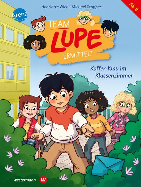 Cover: TEAM LUPE ermittelt (3). Koffer-Klau im Klassenzimmer