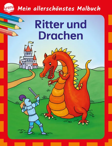 Mein allerschönstes Malbuch. Ritter und Drachen</a>