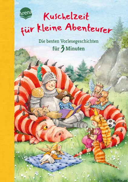 Kuschelzeit für kleine Abenteurer. Die besten Vorlesegeschichten für 3 Minuten</a>