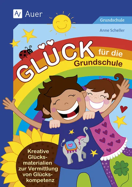 Cover: Glück für die Grundschule