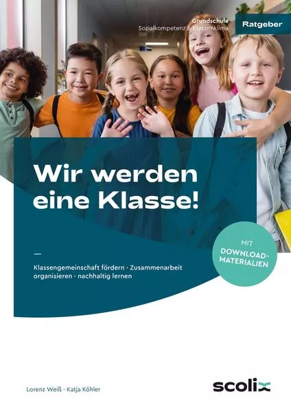 Cover: Wir werden eine Klasse! - Grundschule