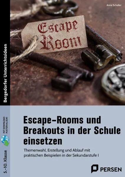 Cover: Escape-Rooms und Breakouts in der Schule einsetzen