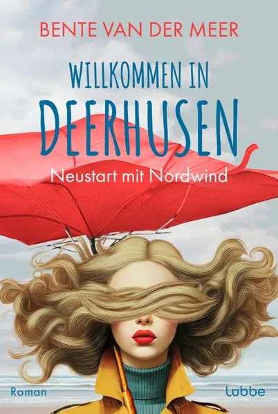 Cover: Willkommen in Deerhusen. Neustart mit Nordwind