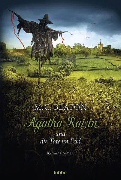Cover: Agatha Raisin und die Tote im Feld