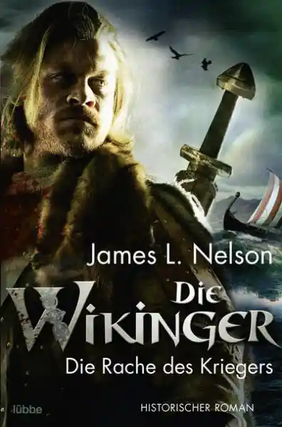 Cover: Die Wikinger - Die Rache des Kriegers
