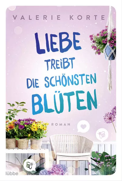 Cover: Liebe treibt die schönsten Blüten
