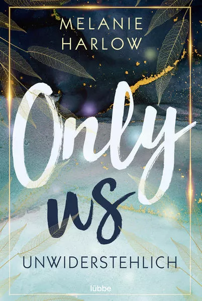 Only Us – Unwiderstehlich</a>