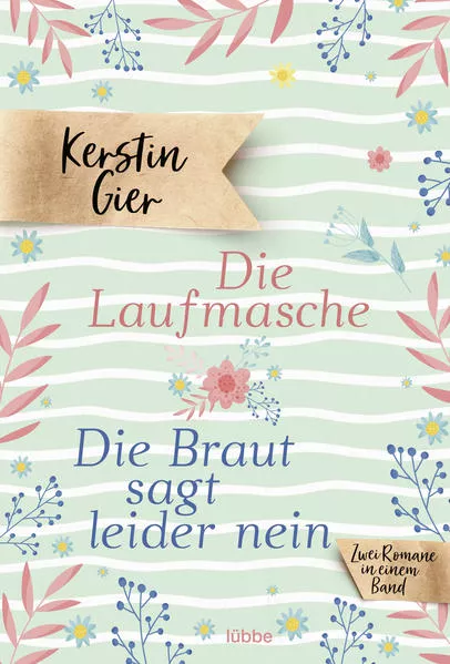 Cover: Die Laufmasche/Die Braut sagt leider nein