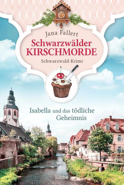 Cover: Schwarzwälder Kirschmorde - Isabella und das tödliche Geheimnis