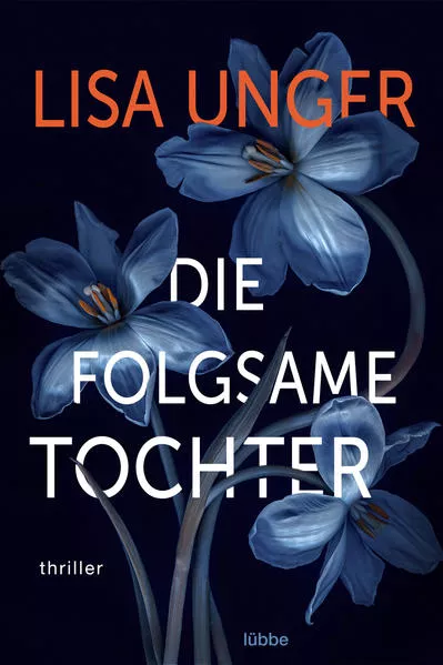 Cover: Die folgsame Tochter