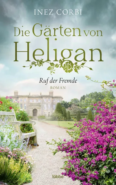 Cover: Die Gärten von Heligan - Ruf der Fremde
