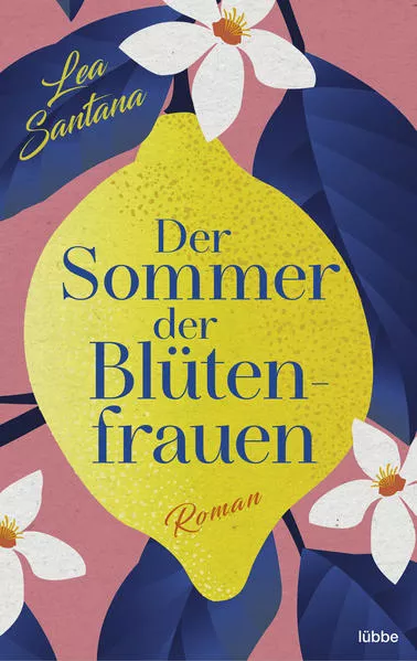 Cover: Der Sommer der Blütenfrauen