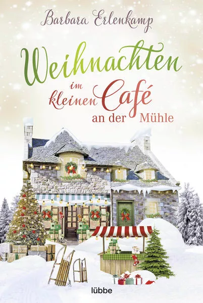 Cover: Weihnachten im kleinen Café an der Mühle