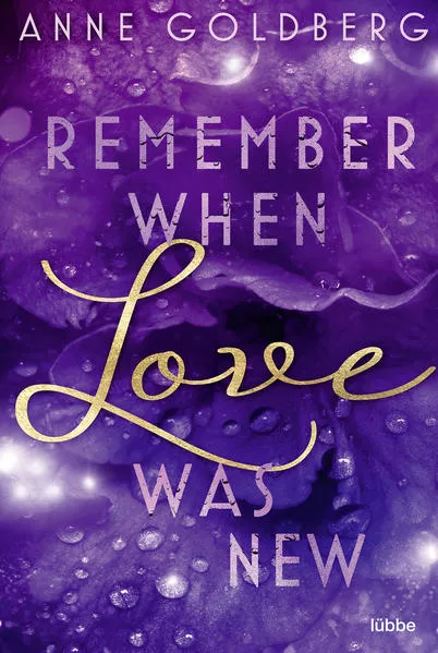 Cover: Remember when Love was new