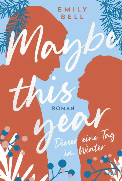 Cover: Maybe this year - Dieser eine Tag im Winter