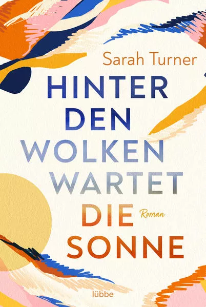 Cover: Hinter den Wolken wartet die Sonne