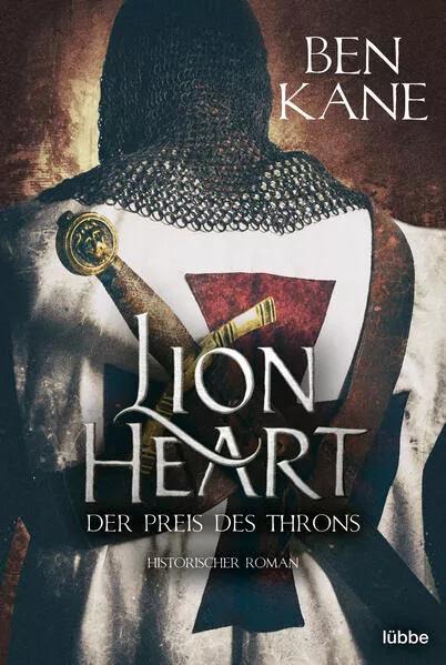 Cover: Lionheart - Der Preis des Throns