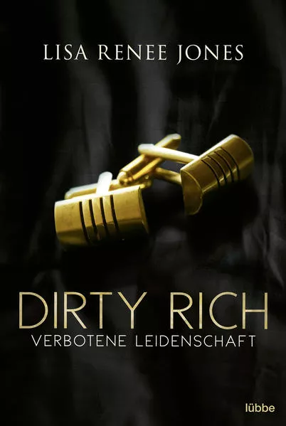 Cover: Dirty Rich – Verbotene Leidenschaft