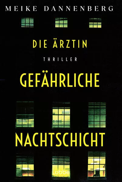 Cover: Die Ärztin - Gefährliche Nachtschicht