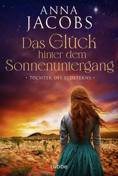 Cover: Töchter des Südsterns - Das Glück hinter dem Sonnenuntergang