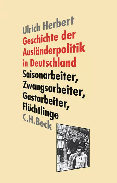 Cover: Geschichte der Ausländerpolitik in Deutschland