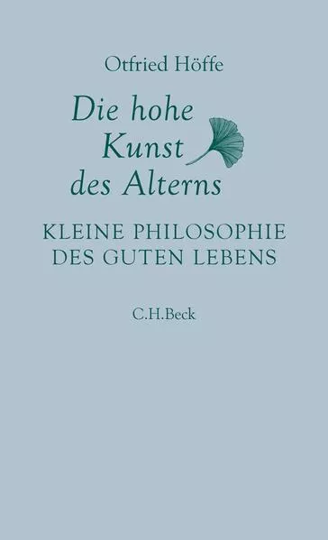 Cover: Die hohe Kunst des Alterns