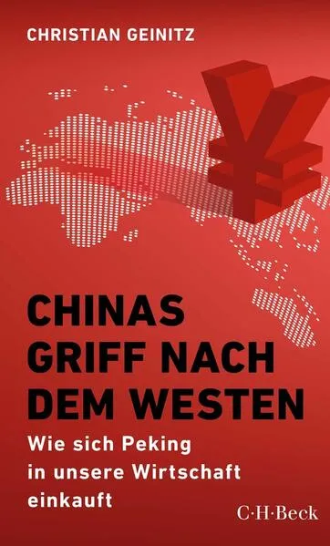 Cover: Chinas Griff nach dem Westen