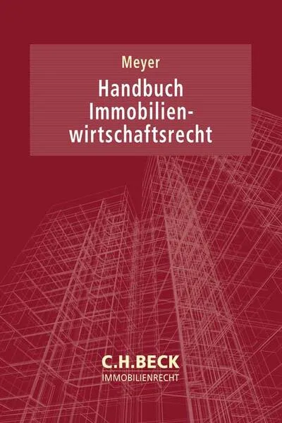 Handbuch Immobilienwirtschaftsrecht</a>