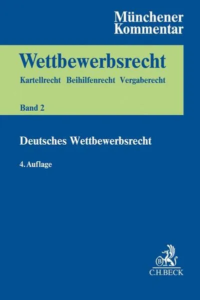 Münchener Kommentar zum Wettbewerbsrecht Bd. 2: Gesetz gegen Wettbewerbsbeschränkungen (GWB) §§ 1-96, 185, 186</a>