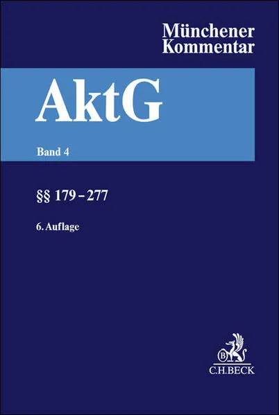 Cover: Münchener Kommentar zum Aktiengesetz Bd. 4: §§ 179-277