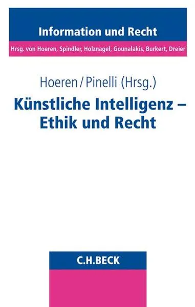Cover: Schriftenreihe Information und Recht / Künstliche Intelligenz - Ethik und Recht
