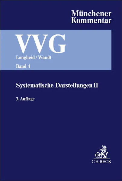 Cover: Münchener Kommentar zum Versicherungsvertragsgesetz Band 4: Systematische Darstellungen II