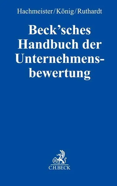Cover: Beck'sches Handbuch der Unternehmensbewertung