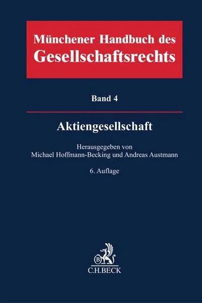 Cover: Münchener Handbuch des Gesellschaftsrechts Bd 4: Aktiengesellschaft