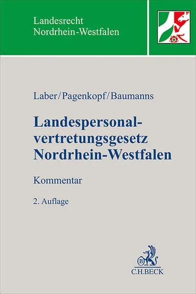 Cover: Beck'sche Kommentare zum Arbeitsrecht / Landespersonalvertretungsgesetz Nordrhein-Westfalen. LandespersonalvertretungsG NRW