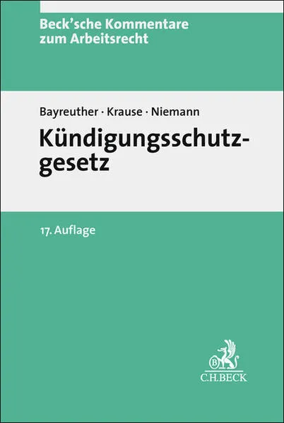 Cover: Beck'sche Kommentare zum Arbeitsrecht / Kündigungsschutzgesetz. KSchG
