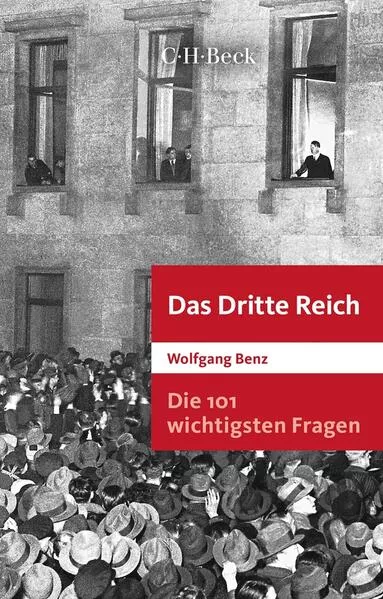 Cover: Die 101 wichtigsten Fragen: Das Dritte Reich
