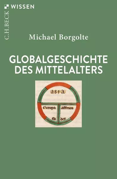 Cover: Globalgeschichte des Mittelalters