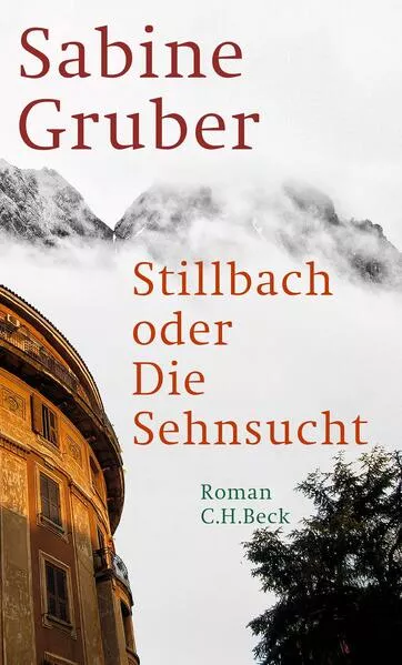 Cover: Stillbach oder Die Sehnsucht