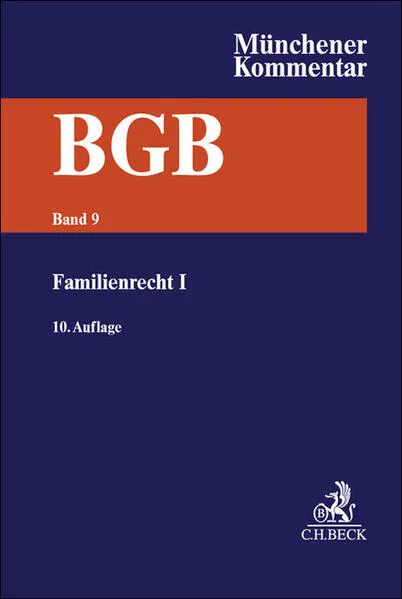 Cover: Münchener Kommentar zum Bürgerlichen Gesetzbuch Bd. 9: Familienrecht I, §§ 1297-1588, Versorgungsausgleichsgesetz, Gewaltschutzgesetz, Lebenspartnerschaftsgesetz. §§ 1297-1588, VersAusglG, GewSchG, LPartG