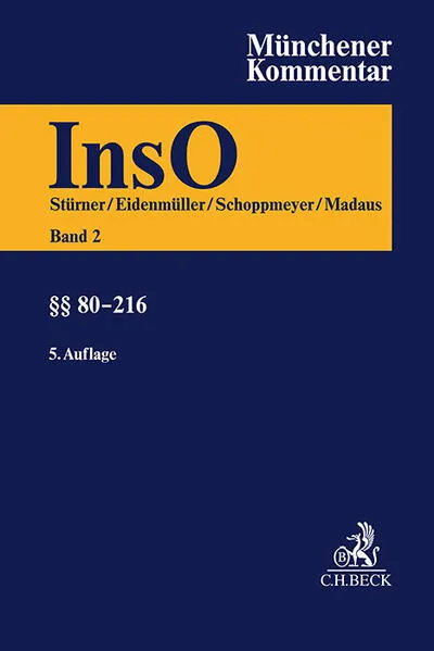 Münchener Kommentar zur Insolvenzordnung Bd. 3: §§ 217-359 InsO (mit Art. 103a-110 EGInsO), Insolvenzsteuerrecht